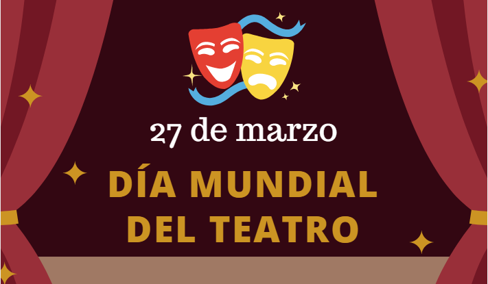 <p>27 de marzo, Día del Teatro</p>