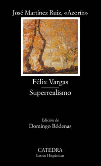 Félix Vargas; Superrealismo