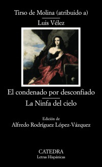 El condenado por desconfiado; La Ninfa del cielo