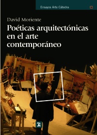 Poéticas arquitectónicas en el arte contemporáneo