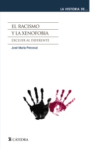 El racismo y la xenofobia