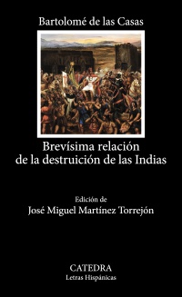 Brevísima relación de la destruición de las Indias