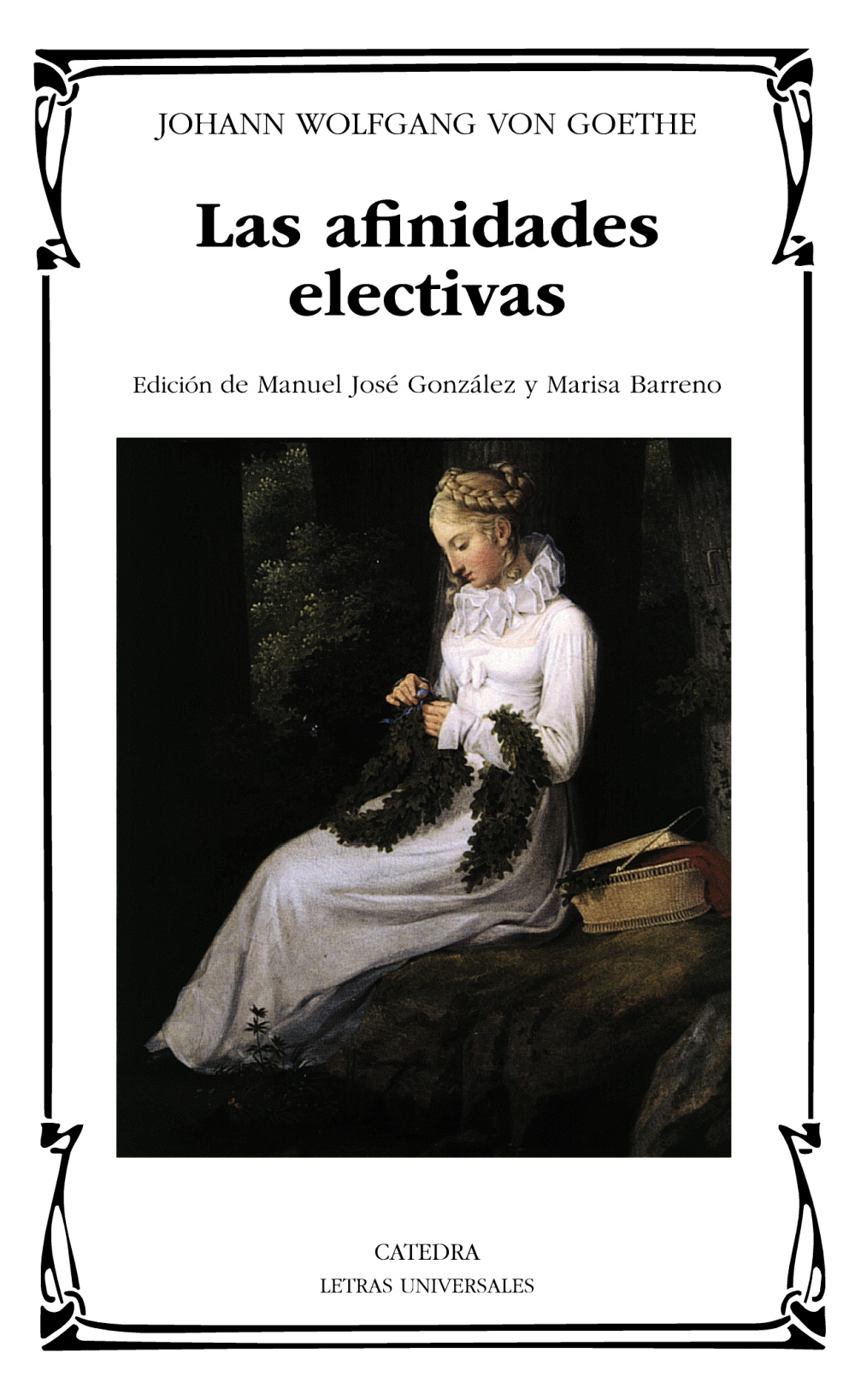 Las afinidades electivas - Ediciones Cátedra