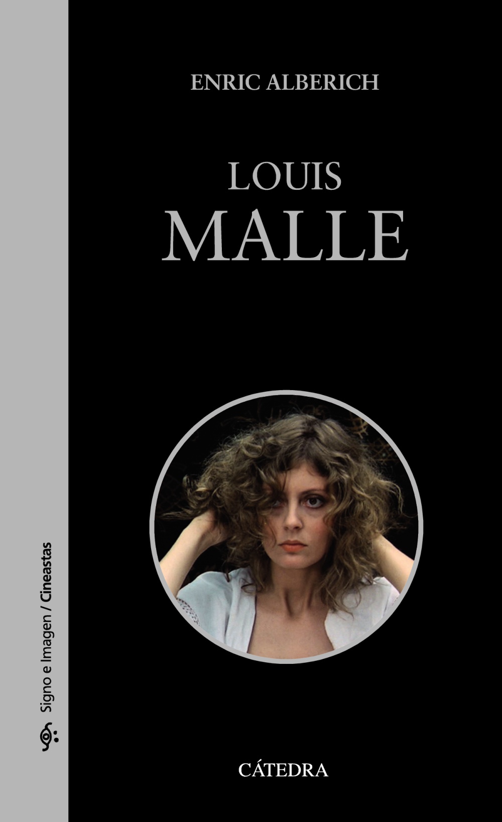 heredar arrastrar Requisitos Louis Malle - Ediciones Cátedra